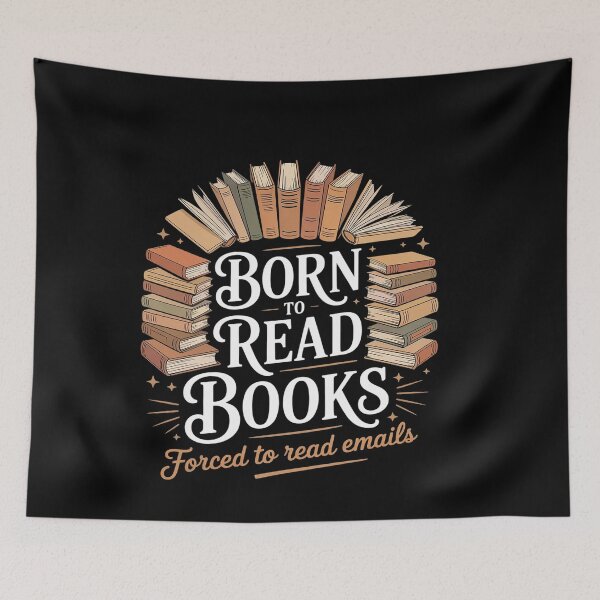 Item preview, born To Read Books Forced To Read Emails Reading designed and sold by genkihikki.