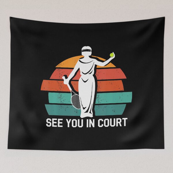 Item preview, See You In Court Funny Tennis designed and sold by gaweshalmuezy.