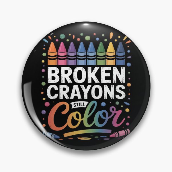 Item preview, Broken Crayons Still Color Insights Mental Health Awareness designed and sold by ProudForFunny.