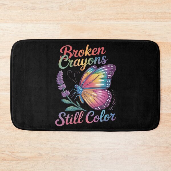 Item preview, Broken Crayons Still Color Mental Health Awareness designed and sold by ProudForFunny.