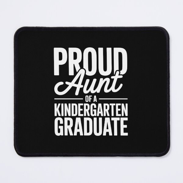 Item preview, Proud Aunt of Kindergarten Graduate Graduation Moving Up designed and sold by SIGORDESIGN.