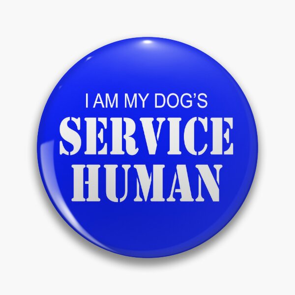 Item preview, I'm My Dog's Service Human Funny Dog Owner Support Animal designed and sold by babbselasdesigns.
