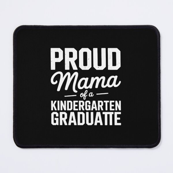 Item preview, Proud Mama Mom of Kindergarten Graduate Graduation Moving Up designed and sold by SIGORDESIGN.