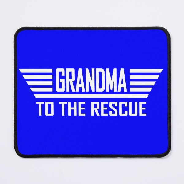 Item preview, Grandma to the Rescue designed and sold by babbselasdesigns.