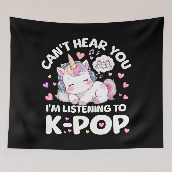 Item preview, Can't Hear You I'M Listening To K-Pop Cute Funny designed and sold by jayeshainch.