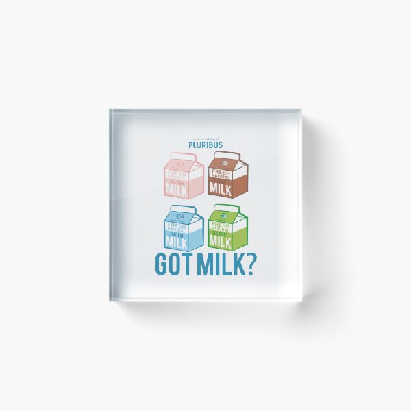 Item preview, PLURIBUS:GOT MILK? EVERY TYPES designed and sold by FunGangStore.