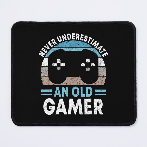 Item preview, Never Underestimate An Old Gamer Gaming Video Games designed and sold by reeneregen.
