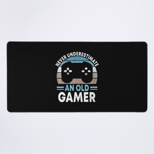 Item preview, Never Underestimate An Old Gamer Gaming Video Games designed and sold by reeneregen.
