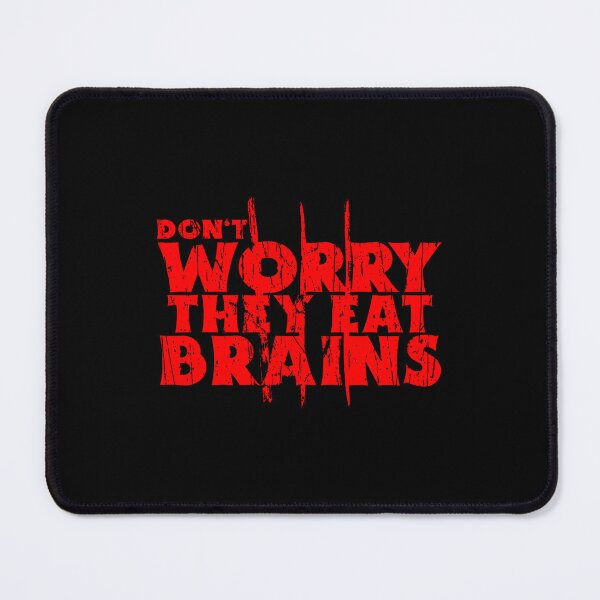 Item preview, Don't Worry They Eat Brains Funny Zombie designed and sold by reeneregen.