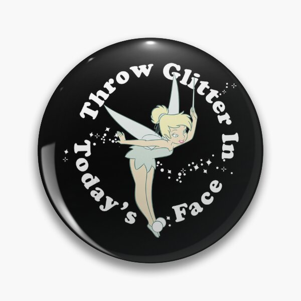 Item preview, Tinker Bell Throw Glitter In Today's Face designed and sold by jehllutkes.