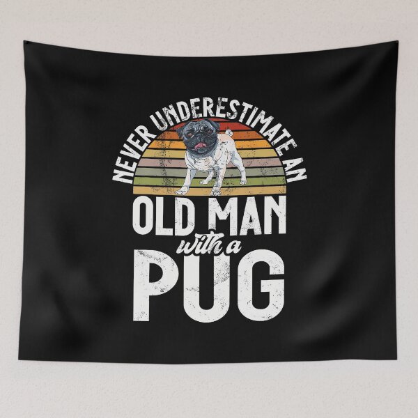 Item preview, Never Underestimate An Old Man With A Pug designed and sold by godreyimmzzg.