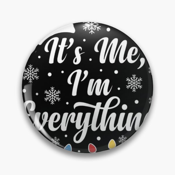 Item preview, Its Me Im Everything Festive Christmas Typography With Colorful Holiday Lights designed and sold by DunciOcukino.