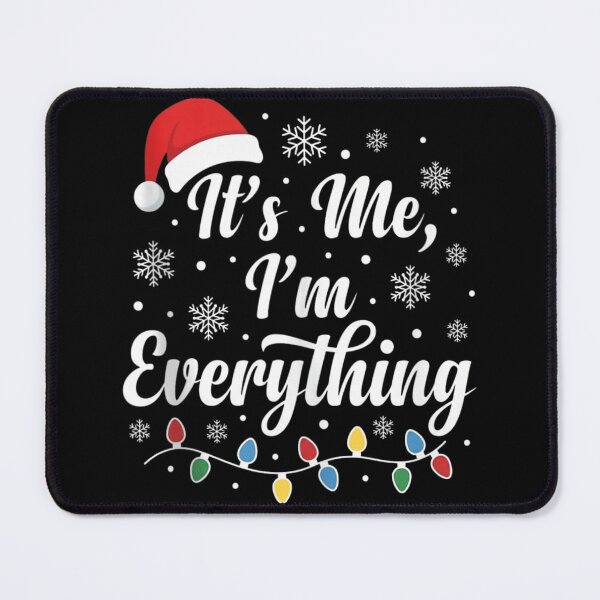 Item preview, Its Me Im Everything Festive Christmas Typography With Colorful Holiday Lights designed and sold by DunciOcukino.