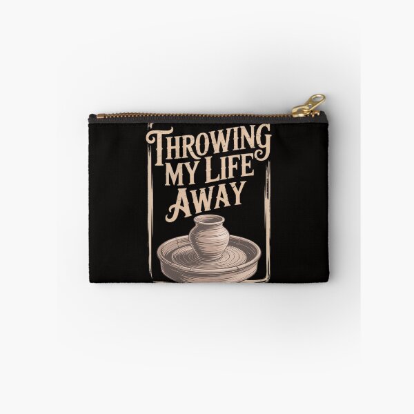 Item preview, Throwing My Life Away Pottery Sayings Clay Art Quotes Potter designed and sold by banbopbii.