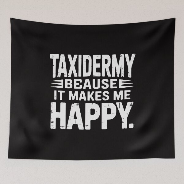 Item preview, Taxidermy Gift For Taxidermist Quote Taxidermy designed and sold by banbopbii.