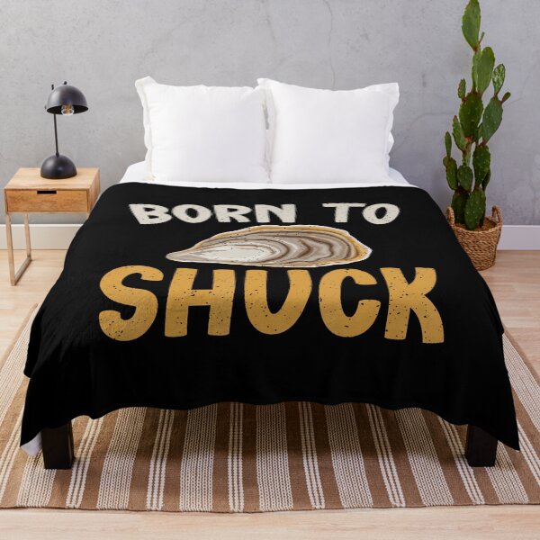 Item preview, Born To Shuck Oyster designed and sold by markettathorn.