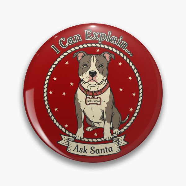 Item preview, Funny Pitbull I Can Explain Ask Santa Christmas designed and sold by SillyPawsStudio.