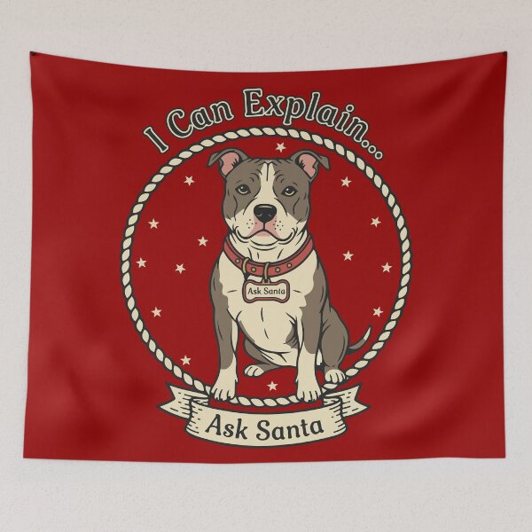 Item preview, Funny Pitbull I Can Explain Ask Santa Christmas designed and sold by SillyPawsStudio.