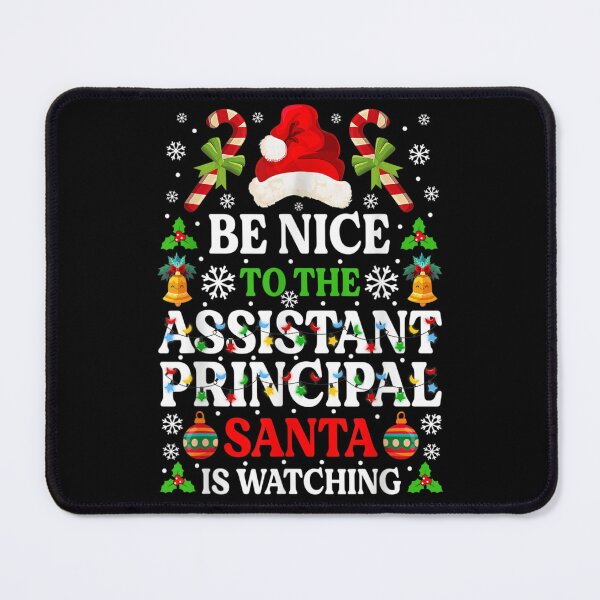 Item preview, Be Nice To The Assistant Principal Santa Is Watching Funny School Administrator Christmas designed and sold by Serene woods.