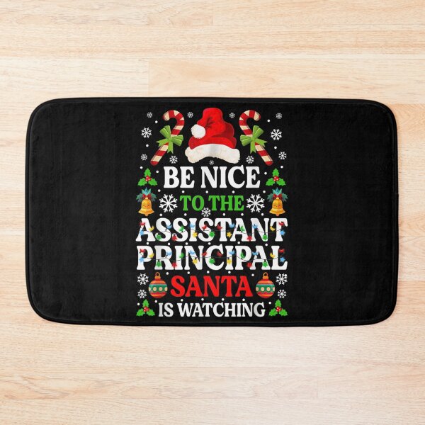 Item preview, Be Nice To The Assistant Principal Santa Is Watching Funny School Administrator Christmas designed and sold by Serene woods.