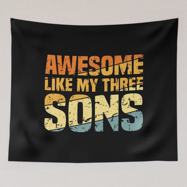 Item preview, Awesome Like My Three Sons Fathers Day Funny Dad designed and sold by knjisapueyesq.