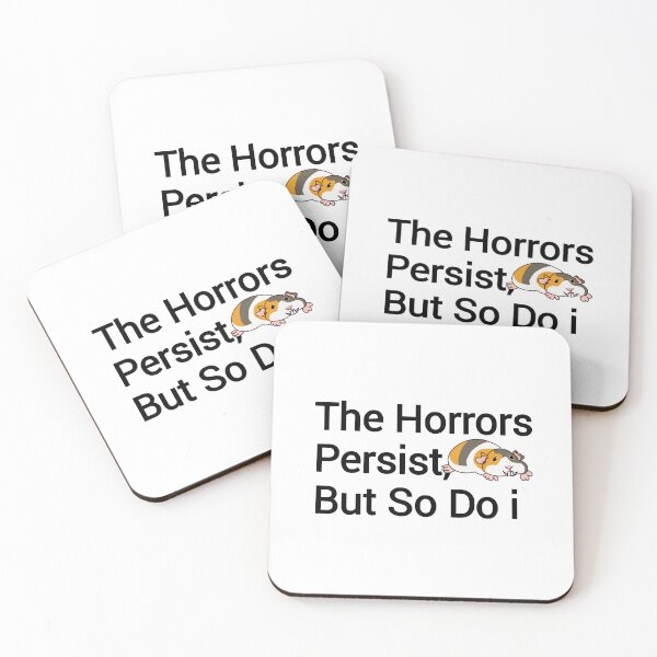 Item preview, The Horrors Persist, But So Do i with kawaii hamster designed and sold by vibeno1.