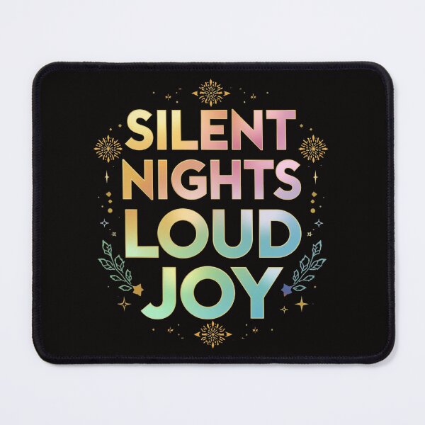 Item preview, Silent Nights Loud Joy-Cozy Holiday Aesthetic Quote designed and sold by Aarvya Fashion Club ( A.F.C ).
