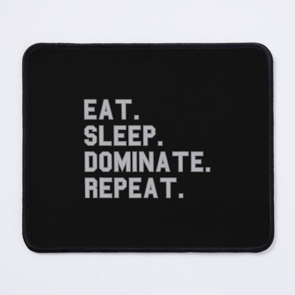 Item preview, Eat Sleep Dominate Repeat School Pride Funny Fan Gray designed and sold by vasserideiri.