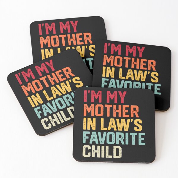 Item preview, I'M My Mother In Laws Favorite Child Family Matching designed and sold by LunaDangelo.