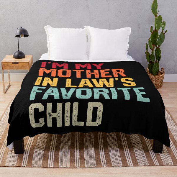 Item preview, I'M My Mother In Laws Favorite Child Family Matching designed and sold by LunaDangelo.