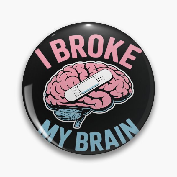 Item preview, I Broke My Brain Concussion Awareness Traumatic Brain Injury designed and sold by LegendsArt75.