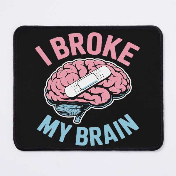 Item preview, I Broke My Brain Concussion Awareness Traumatic Brain Injury designed and sold by LegendsArt75.