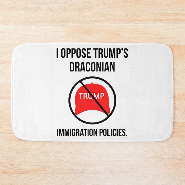 Item preview, I oppose Trump’s draconian immigration policies. designed and sold by Rachel the Artist .