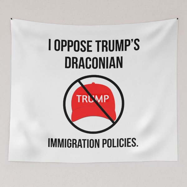 Item preview, I oppose Trump’s draconian immigration policies. designed and sold by Rachel the Artist .