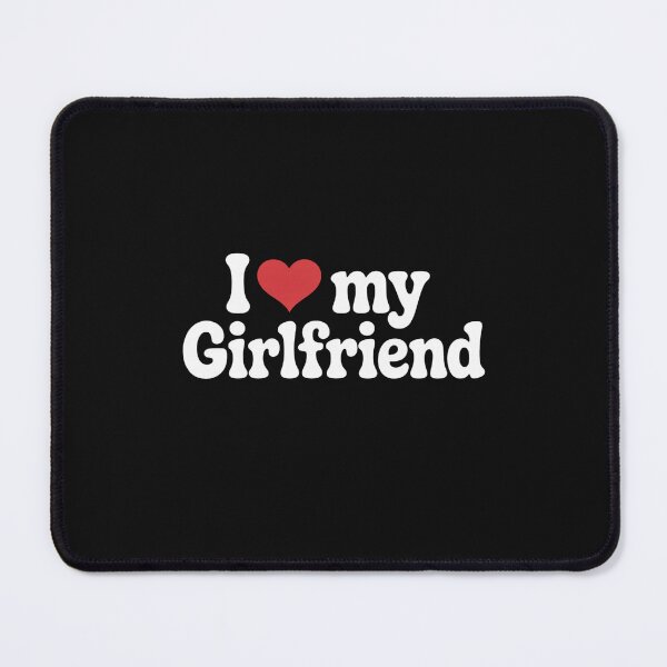 Item preview, I Love My Gorgeous Girlfriend I Heart My Gorgeous Gf designed and sold by GaryPacheco6.
