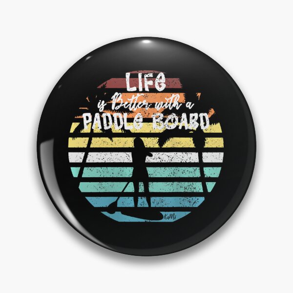Item preview, Life Is Better With A Paddle Board designed and sold by junrilbegumet.