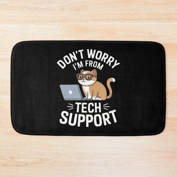Item preview, Don't Worry I'M From Technical Support Cat Lover Tech designed and sold by huftyfnruppe.