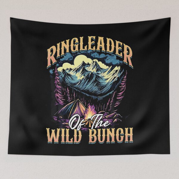 Item preview, Ringleader Of The Wild Bunch Camp Site Campfire Camping designed and sold by huftyfnruppe.