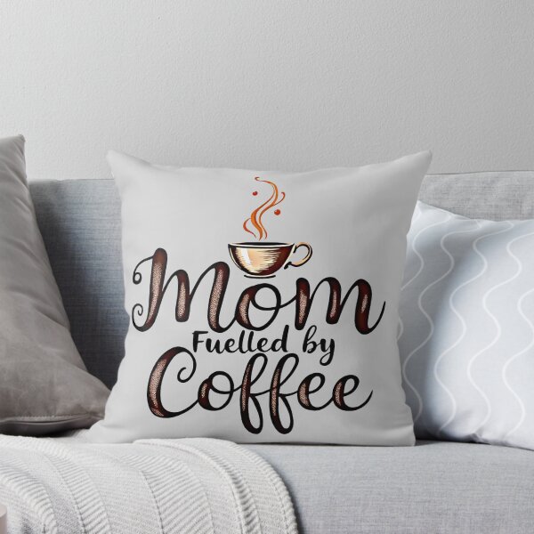 Item preview, Mom Fuelled By Coffee - Funny Caffeine Motherhood Quote designed and sold by SholoStudio.