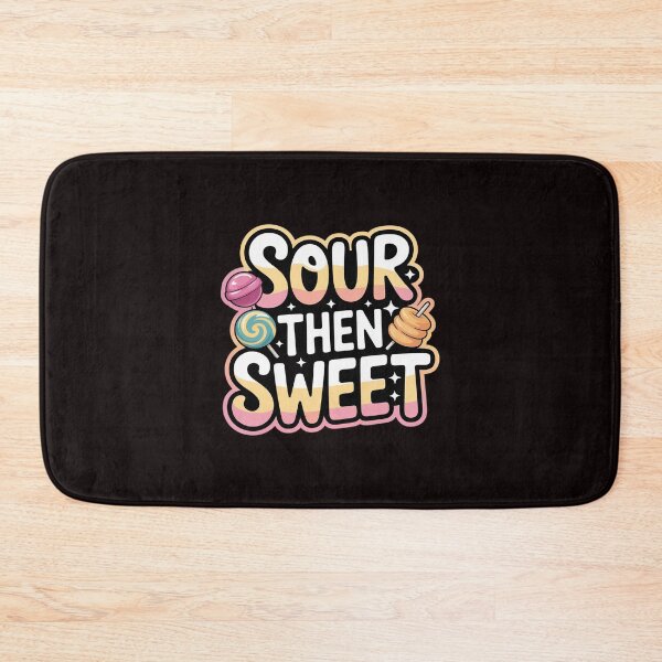 Item preview, Sour Then Sweet Candies Quote Candy Patch Kids Treat designed and sold by lavethediso.