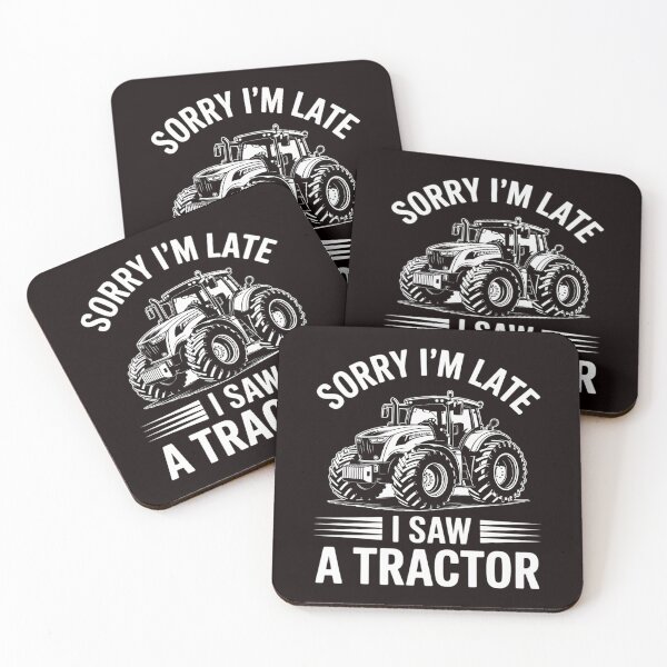 Item preview, Sorry I'm Late I Saw A Tractor Farm Truck Humor designed and sold by lavethediso.