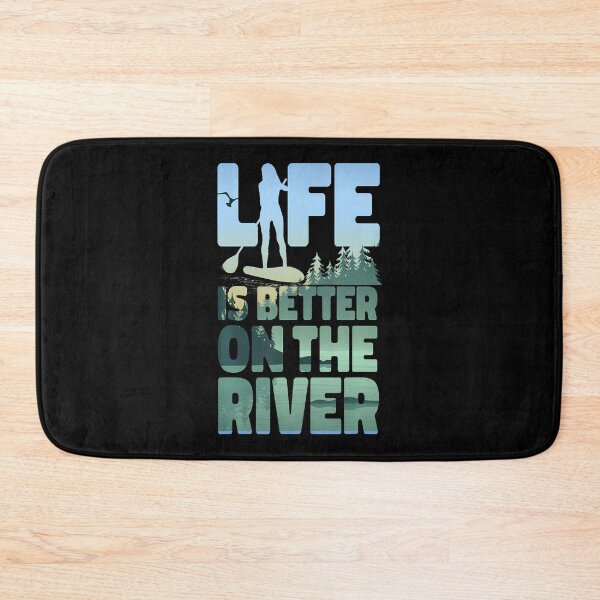 Item preview, Life Is Better On The River SUP designed and sold by staitpaicil8.