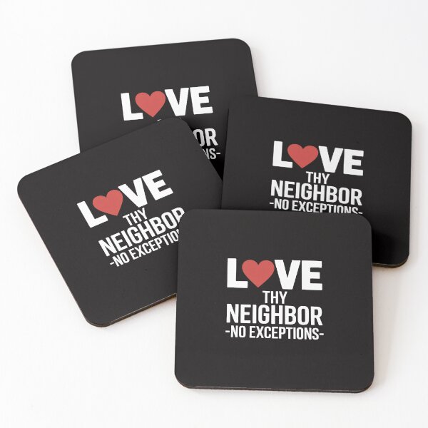Item preview, Love Thy Neighbor No Exceptions Peace Christian Gift designed and sold by chaeningplan.