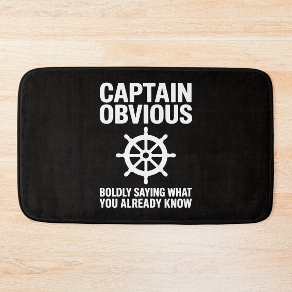 Item preview, Captain Obvious Boldly Saying What You Already Know designed and sold by chaeningplan.