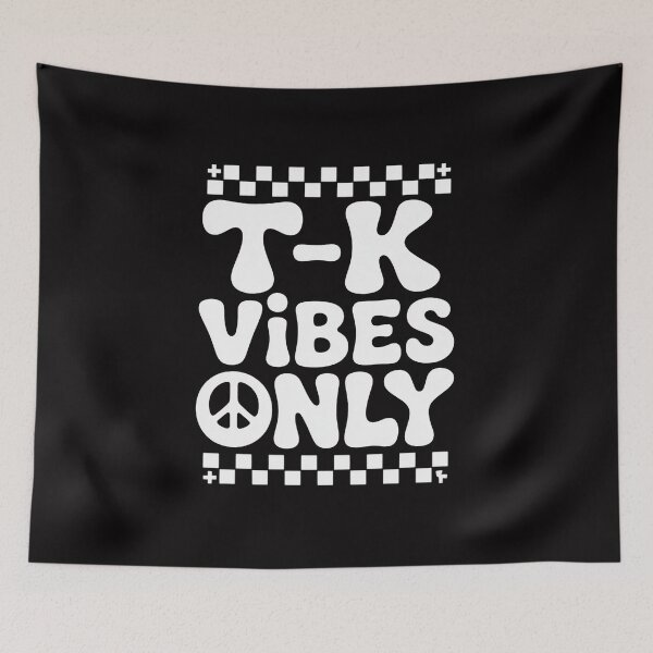 Item preview, First Day of TK Vibes Only Girl T K School Toddler Boy designed and sold by teltvitossuilea.