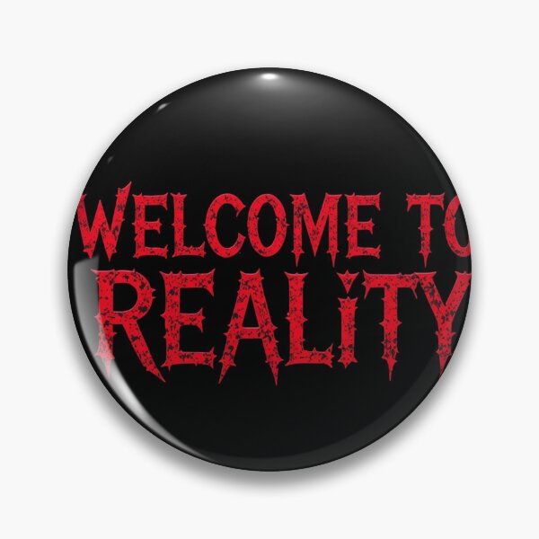 Item preview, WELCOME TO REALITY — Dark Confrontational Typography in Red designed and sold by PixelVibe782.