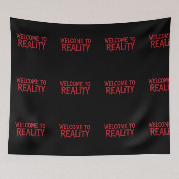 Item preview, WELCOME TO REALITY — Dark Confrontational Typography in Red designed and sold by PixelVibe782.