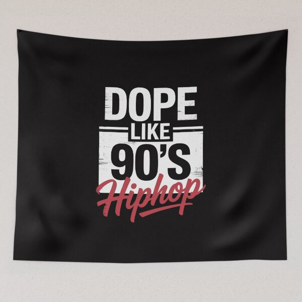 Item preview, Dope like 90 s Hip Hop saying Rap Music Rapper designed and sold by teltvitossuilea.
