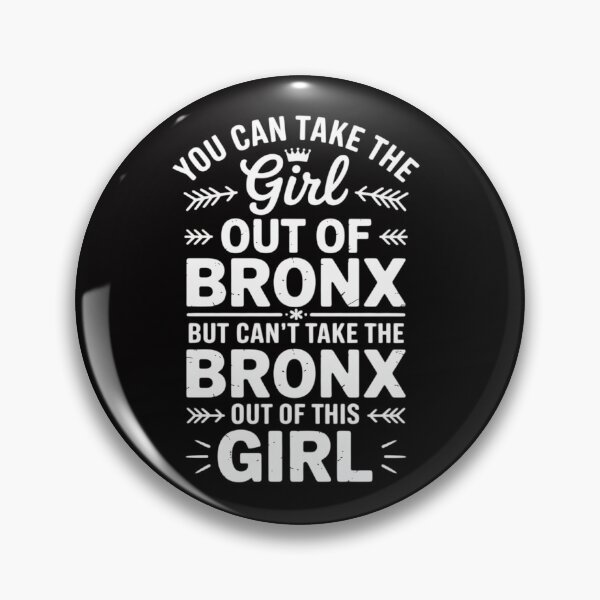 Item preview, Girl Out Of BRONX NY NEW YORK Gift Home Roots USA designed and sold by teltvitossuilea.