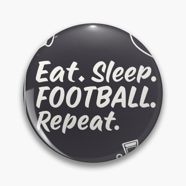 Item preview, Eat. Sleep. Football. Repeat. – Minimal Football Quote Design designed and sold by RAVisuals.